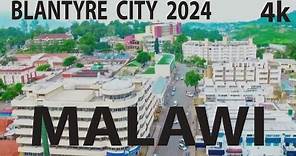 Blantyre City 2024 , Malawi 4K By Drone