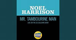 Mr. Tambourine Man (Live On The Ed Sullivan Show, November 13, 1966)