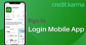 Credit Karma : Login | Sign In Mobile app | Credit Karma