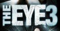 The Eye 3: Infinity streaming: where to watch online?