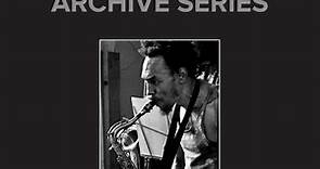 Sam Rivers - Archive Series