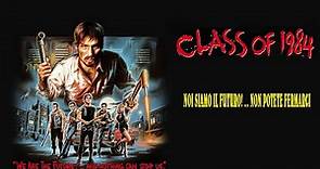 Classe 1984 (film 1982 ) TRAILER ITALIANO