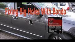 How To Fill big holes with bondo.
