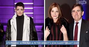 Harry Brant, Son of Stephanie Seymour and Peter Brant, Dead at 24