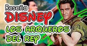 LOS ARQUEROS DEL REY Reseña Disney Episodio 19