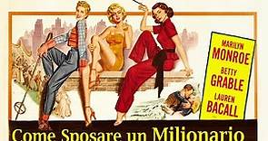 come sposare un milionario (film 1953) TRAILER ITALIANO