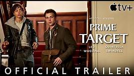 Prime Target Trailer 2024 | Apple TV | Leo Woodall | Quintessa Swindel | Prime Target Series Trailer