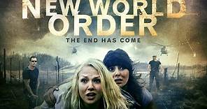 New World Order: The End Has Come (2013) | Full Survivor Thriller Movie | Rob Edwards