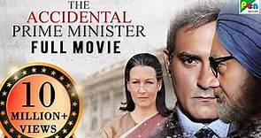 The Accidental Prime Minister | Full Movie | Anupam Kher, Akshaye Khanna, Suzanne Bernert, Aahana