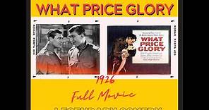 What Price Glory (1926) - Full film