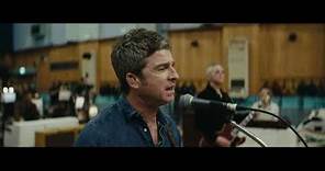Noel Gallagher's High Flying Birds - Open The Door, See What You Find (Official Video)