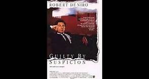 James Newton Howard: Guilty by Suspicion