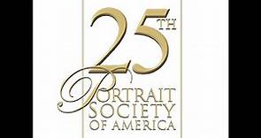Portrait Society of America 25th Anniversary