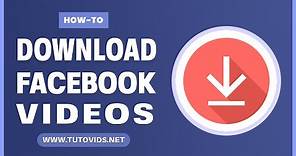 How To Download Facebook Videos (Without Any Software)
