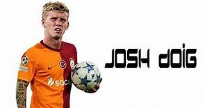 Josh Doig ● Welcome to Galatasaray 🔴🟡 Skills | 2023 | Amazing Skills | Assists & Goals | HD