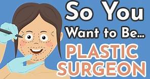 So You Want to Be a PLASTIC SURGEON [Ep. 4]