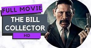 The Bill Collector | Crime | Drama | HD | Full movie in English