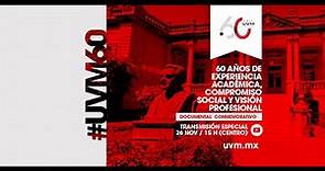 Documental: 60 años de excelencia académica UVM