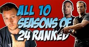 All 10 Seasons of 24 Ranked & Reviewed Worst to Best! (including 24: Legacy)