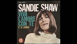 VIVA L'AMORE CON TE (LONG LIVE LOVE) (ITALIANO) SANDIE SHAW