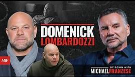 Sit Down with Domenick Lombardozzi | Michael Franzese