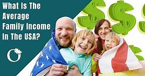 What Is The Average Family Income In The USA And How Do You Compare