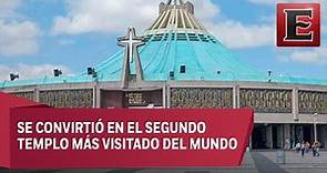 La historia detrás de la construcción de la Basílica de Guadalupe