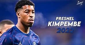 Presnel Kimpembe 2022 ► Amazing Defensive Skills, Assists & Goals - PSG | HD