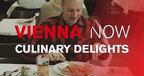 Vienna’s Culinary Delights | VIENNA/NOW