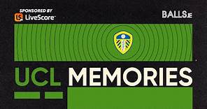 UCL Memories Episode 2: Leeds United 2000/01 with David O'Leary