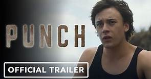 Punch - Official Trailer (2023) Tim Roth, Jordan Oosterhof, Conan Hayes