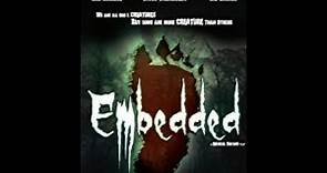 Embedded (2012) Trailer | Don Knodel | Steve Thackray | Jeb Beach | Micheal Bafaro