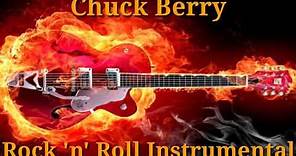 Chuck Berry Rock 'n' Roll Instrumental. (Songs in description).