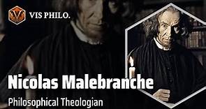 Nicolas Malebranche: Unveiling Divine Knowledge｜Philosopher Biography