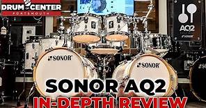 Sonor AQ2 Series Drum Sets In-Depth Review