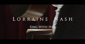 Lorraine Nash - Sing With Her (official video)