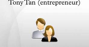 Tony Tan (entrepreneur)