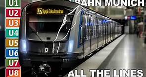 🇩🇪 All the Lines - Munich U-Bahn / Munich Metro - U-Bahn München - Alle Linien (2022) (4K)
