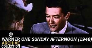 Original Theatrical Trailer | One Sunday Afternoon | Warner Archive
