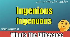 Ingenious & Ingenuous || What's The Difference || Spoken English Lesson