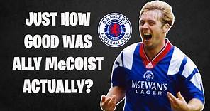 Just How Good Was Ally McCoist Actually!?