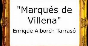 Marqués de Villena - Enrique Alborch Tarrasó [Marcha Cristiana]