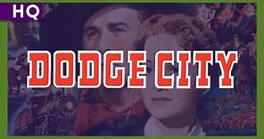 Dodge City (1939) Trailer