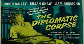 The Diplomatic Corpse (1958) ★ (1)