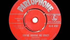 1961 Temperance Seven - You’re Driving Me Crazy (#1 UK hit)