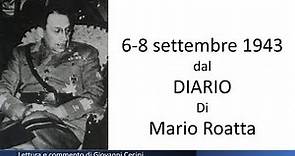 6-8 settembre 1943 dal DIARIO di Mario ROATTA - lettura e commento di Giovanni Cecini