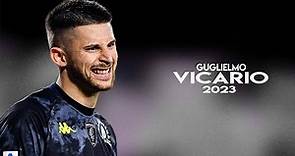 Guglielmo Vicario - The Rising Star Goalkeeper 2023ᴴᴰ