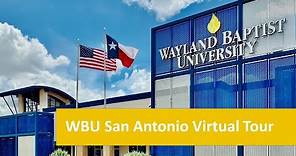 Virtual Tour - Wayland San Antonio Campus