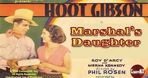 Hoot Gibson | The Marshal's Daughter (1953) | Full Movie | Laurie Anders, Hoot Gibson, Ken Murray
