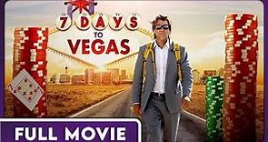 7 Days to Vegas (1080p) FULL MOVIE - Comedy, Drama, Independent